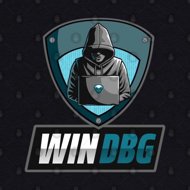 Cyber Security - Hacker - WinDBG - Debugger for Windows - Reverse Engineer by Cyber Club Tees